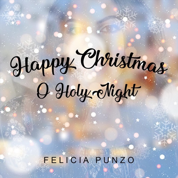 Happy Christmas / O Holy Night - Single album artwork